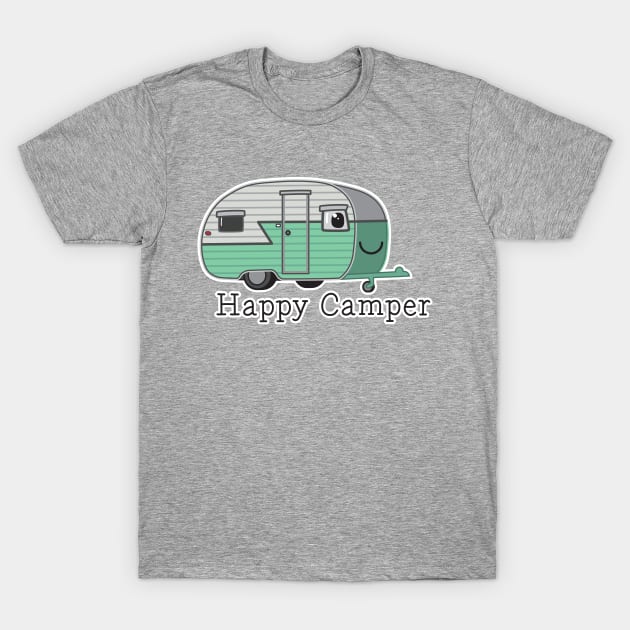 Happy Camper T-Shirt by JAHGraphics